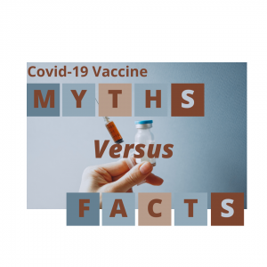 Picture of a Persons hand holding a syringe and a vaccine vile with the words Covid-19 Vaccine Myths versus Facts