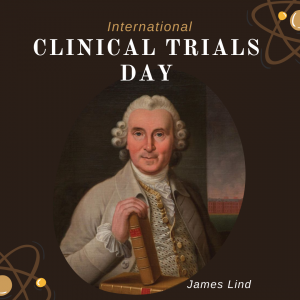 Picture of James Lind and the words International Clinical Trials Day above picture