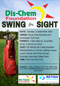 Flyer with the Dischem Foundation Logo at the top and the words Swing for Sight Below, Red golf bag with golf clubs to the left and details of event in a blue box and the Dischem Foundation and Retina SA Logo's under the blue text box
