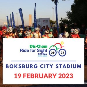 Picture of Cyclists at the starting line of the Dis-Chem Ride for Sight with a block with the Dis-Chem Ride for Sight Logo and the words Boksburg City Stadium and 19 February 2023