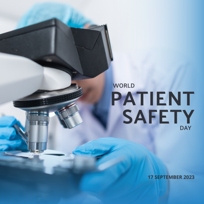 of a man in front of a microscope and the words World Patient Safety Day 17 September 2023