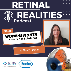 EPISODE 20 – National Women’s Month – A Woman of Substance – with Mariza Jurgens