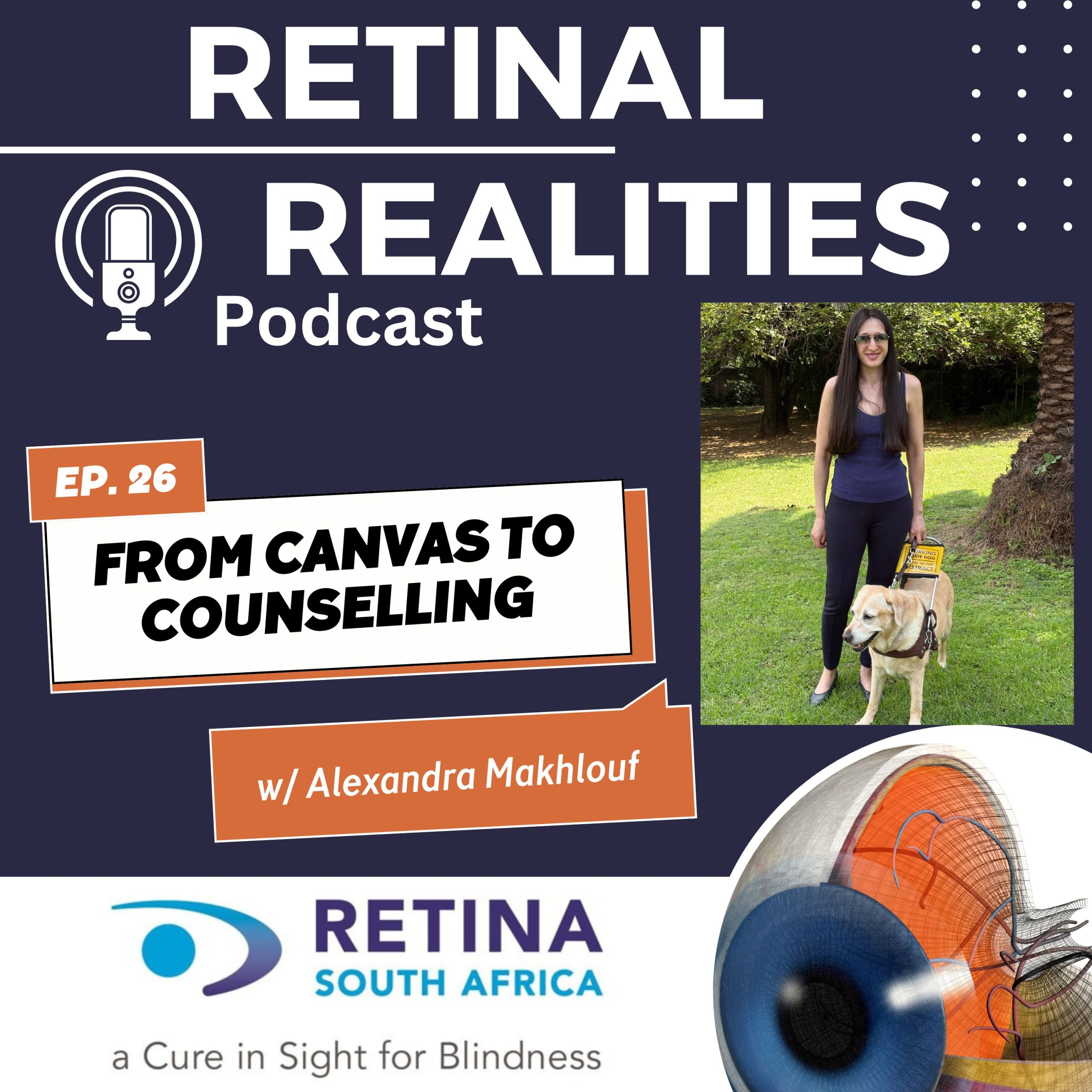 The video shows a blue background with podcast branding on the left and a photo of Alexandra on the right. She is standing outdoors with a guide dog, wearing dark sunglasses and a navy outfit. The Retina SA logo appears at the bottom.