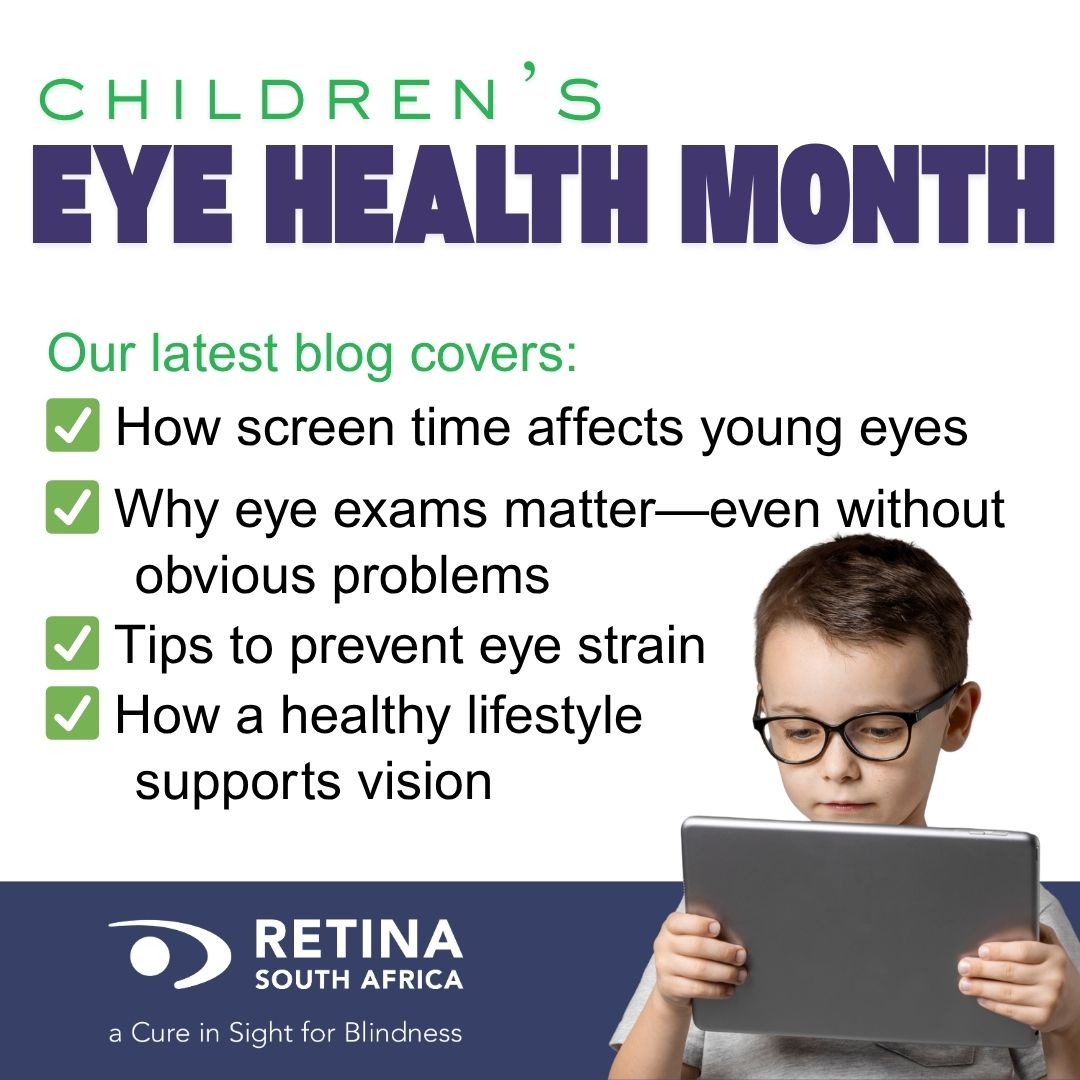 Promotional graphic for Children's Eye Health Month. It lists blog topics including the impact of screen time on children's eyes, the importance of eye exams, tips to reduce eye strain, and the role of a healthy lifestyle in supporting vision. On the right, a young boy wearing glasses is looking at a tablet and the Retina South Africa logo is to the right of the image