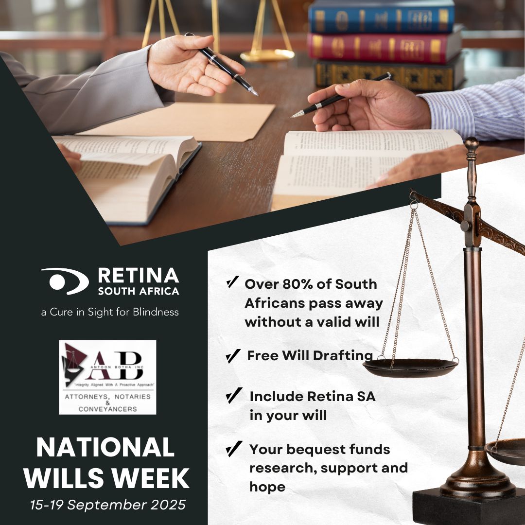 Flyer for National Wills Week (15–19 Sept 2025) promoting free will drafting and support for Retina South Africa. Highlights include the importance of having a valid will and encouraging bequests to fund blindness research. Logos of Anton Rottan Inc. and Retina SA appear alongside legal-themed visuals.