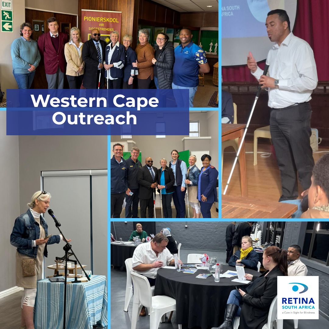Collage of five photos from the “Western Cape Outreach” event hosted by Retina South Africa at Pionierskool for Visually Impaired Learners. Top left: group of attendees posing in front of a school banner. Top right: visually impaired man speaking with a microphone and white cane. Center: group photo indoors with participants in formal and casual attire. Bottom left: woman presenting at a podium. Bottom center: attendees seated around a table engaged in discussion and writing.
