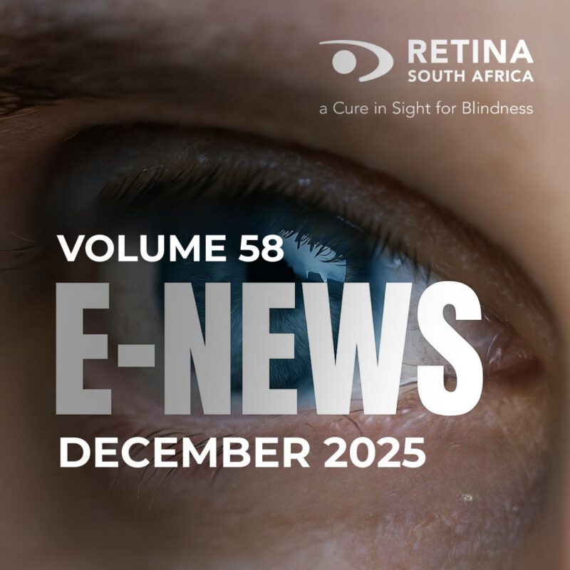 Close-up of a human eye, overlaid with text: 'Retina South Africa – a Cure in Sight for Blindness, Volume 58 E-News, December 2025'.