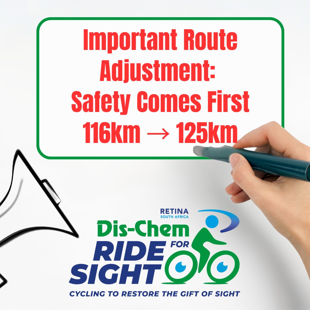 Dis-Chem Ride for Sight graphic highlighting an important route adjustment for safety, with text reading “Safety Comes First” and indicating the route distance change from 116km to 125km.