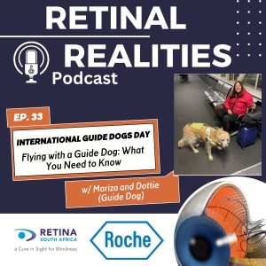 EPISODE 33 – International Guide Dogs Day