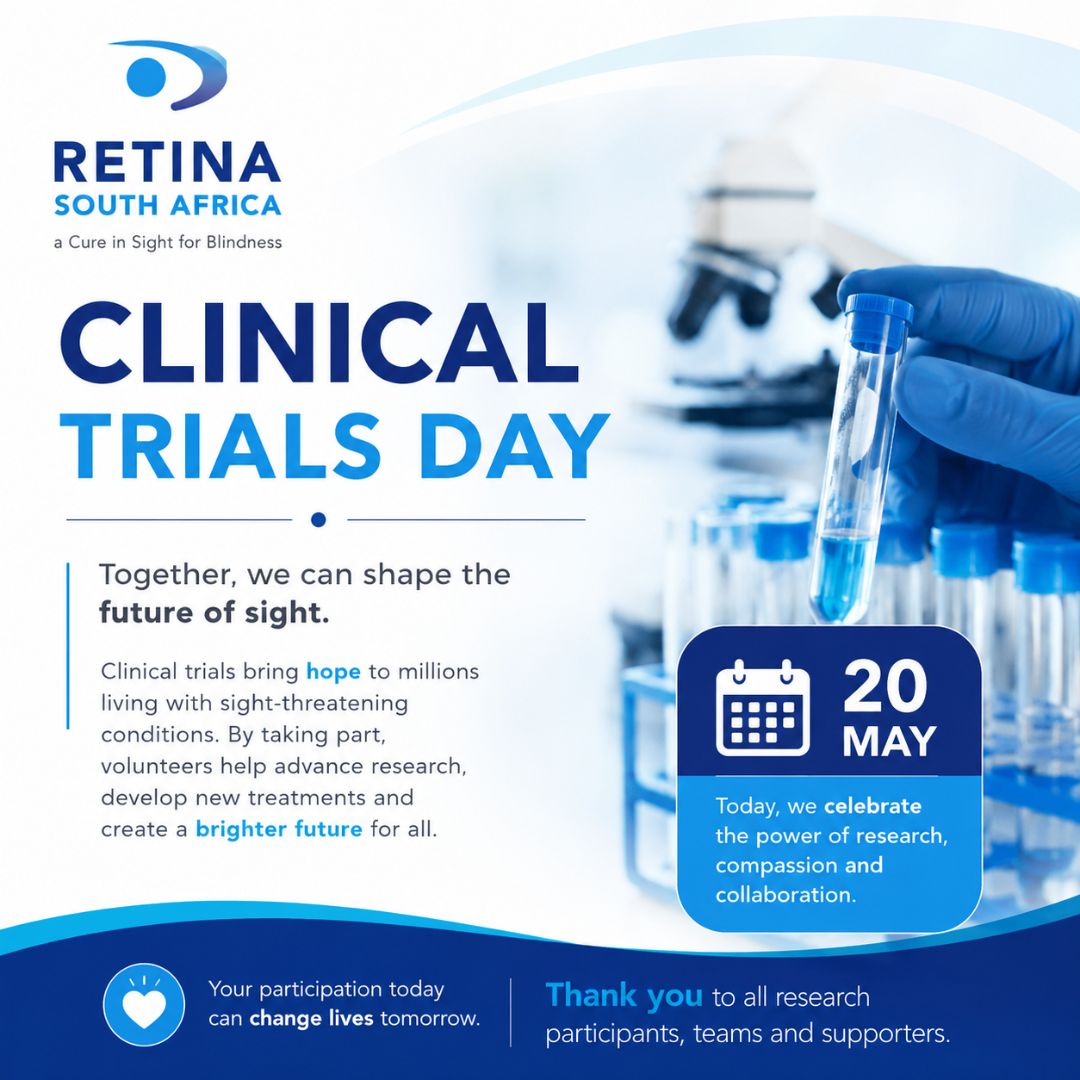 Graphic for Clinical Trials Day by Retina South Africa showing a laboratory scene with a gloved hand holding a test tube and a microscope in the background. Text highlights “Clinical Trials Day – 20 May” and emphasizes shaping the future of sight, celebrating research, and thanking participants, teams, and supporters.