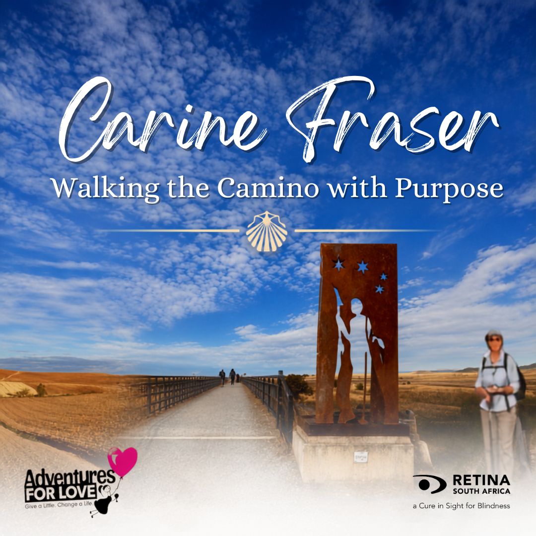 Promotional image reading “Carine Fraser – Walking the Camino with Purpose” over a landscape of an open countryside path. A long footbridge stretches into the distance with a few walkers, and a large metal sculpture of a pilgrim stands beside the path. A backpacked walker is visible on a dirt track to the right under a bright blue sky with scattered clouds. AdventureforLove and Retina Logos displayed in bottom corners