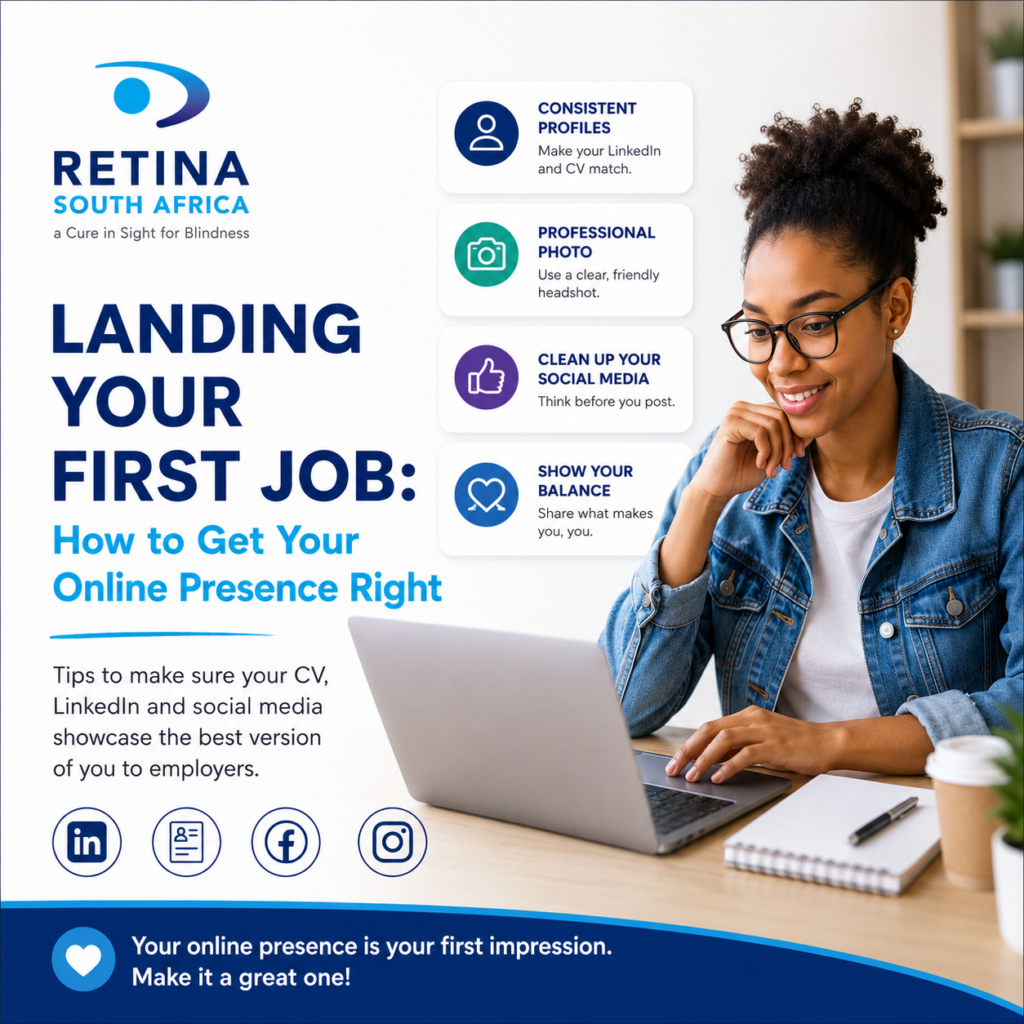 A Retina South Africa promotional graphic titled "Landing Your First Job: How to Get Your Online Presence Right." The design features the Retina South Africa logo in the top left and a smiling young woman working on a laptop on the right. Four callout boxes highlight key job-seeking tips: keep your LinkedIn and CV consistent, use a professional photo, clean up your social media, and show your personality in a positive way. A message at the bottom reads, "Your online presence is your first impression. Make it a great one!