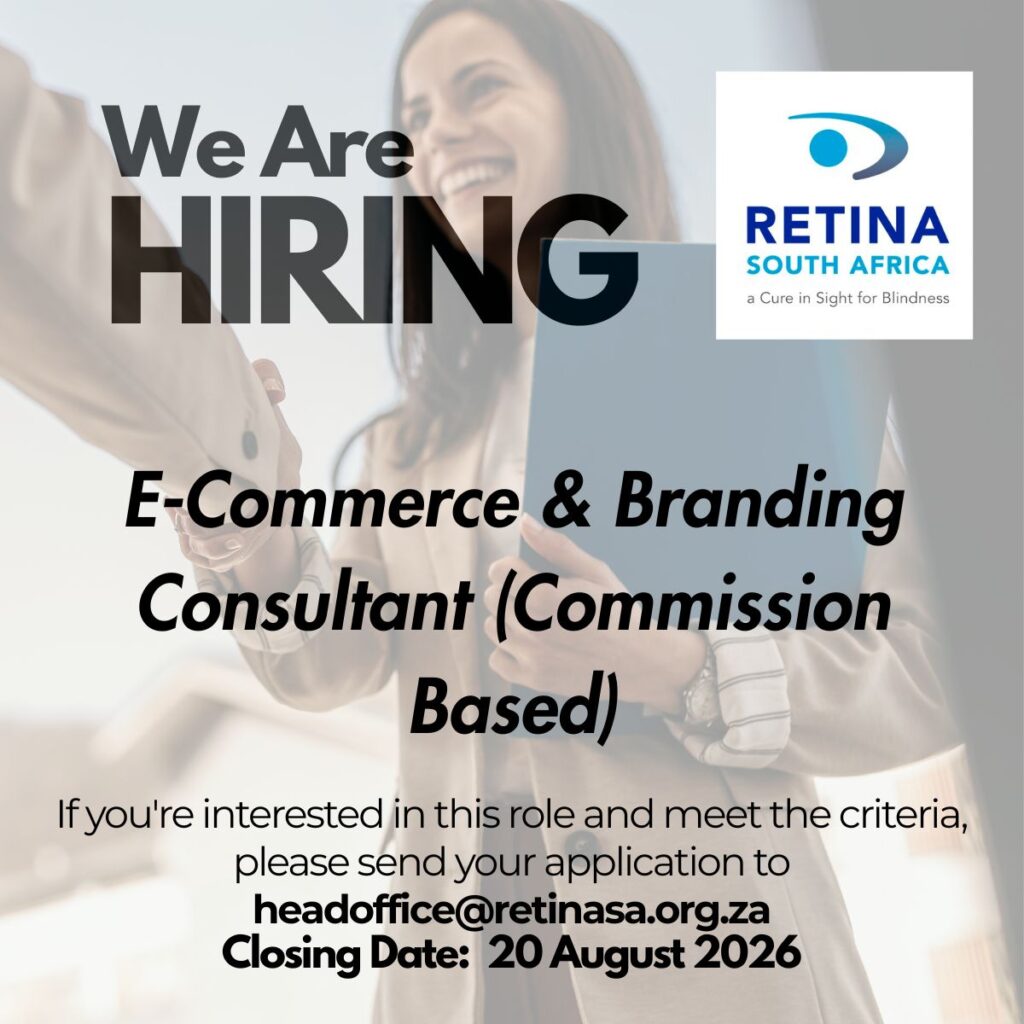 Retina South Africa 'We Are Hiring' graphic advertising an E-Commerce & Branding Consultant position (commission based). Background shows two people shaking hands, one holding a laptop. The Retina South Africa logo appears top right. Text reads: apply to headoffice@retinasa.org.za, closing date 20 August 2026.
