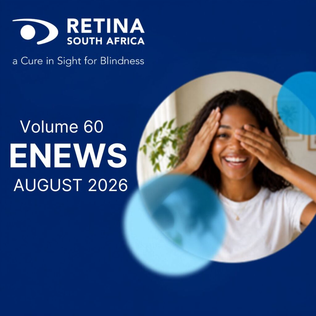 Retina South Africa ENews Volume 60, August 2026, cover graphic. White logo and tagline 'a Cure in Sight for Blindness' on a dark blue background, top left. A circular shows a smiling woman covering her eyes with both hands, with decorative light blue translucent circles overlapping the frame