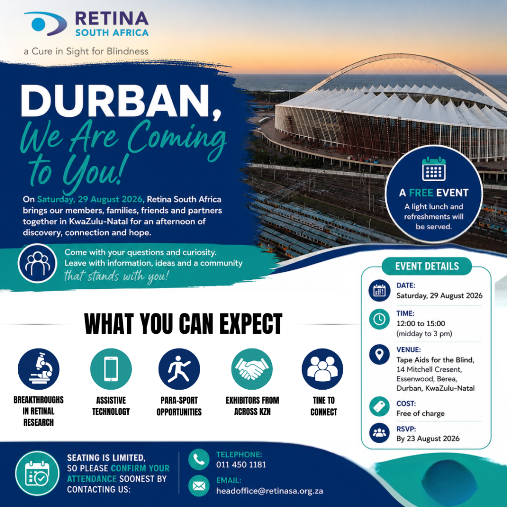 Retina South Africa event flyer titled 'Durban, We Are Coming to You!' Background shows an aerial of Moses Mabhida Stadium in Durban at sunset. Text announces a free members' event on Saturday, 29 August 2026, bringing together members, families, friends and partners in KwaZulu-Natal, with a light lunch and refreshments provided. A row of five icons lists what attendees can expect: breakthroughs in retinal research, assistive technology, para-sport opportunities, exhibitors from across KZN, and time to connect. An event details box lists: date Saturday 29 August 2026, time 12:00 to 15:00, venue Tape Aids for the Blind at 14 Mitchell Crescent, Essenwood, Berea, Durban, KwaZulu-Natal, cost free of charge, and RSVP by 23 August 2026. Contact details are given at the bottom: telephone 011 450 1181 and email headoffice@retinasa.org.za.
