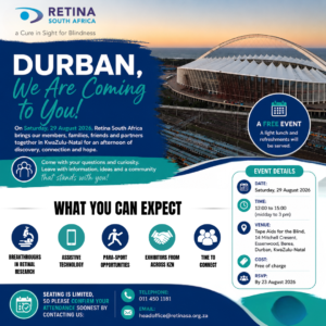Retina South Africa event flyer titled 'Durban, We Are Coming to You!' Background shows an aerial photo of Moses Mabhida Stadium in Durban at sunset. Text announces a free members' event on Saturday, 29 August 2026, bringing together members, families, friends and partners in KwaZulu-Natal, with a light lunch and refreshments provided. A row of five icons lists what attendees can expect: breakthroughs in retinal research, assistive technology, para-sport opportunities, exhibitors from across KZN, and time to connect. An event details box lists: date Saturday 29 August 2026, time 12:00 to 15:00, venue Tape Aids for the Blind at 14 Mitchell Crescent, Essenwood, Berea, Durban, KwaZulu-Natal, cost free of charge, and RSVP by 23 August 2026. Contact details are given at the bottom: telephone 011 450 1181 and email headoffice@retinasa.org.za.