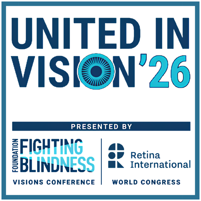 United in Vision '26 logo — text reads 'United in Vision '26,' with the O in 'Vision' styled as a teal radiating eye/iris icon. Below, a 'Presented by' banner introduces the event's two presenting organizations: Foundation Fighting Blindness Visions Conference and Retina International World Congress, each with their logo.
