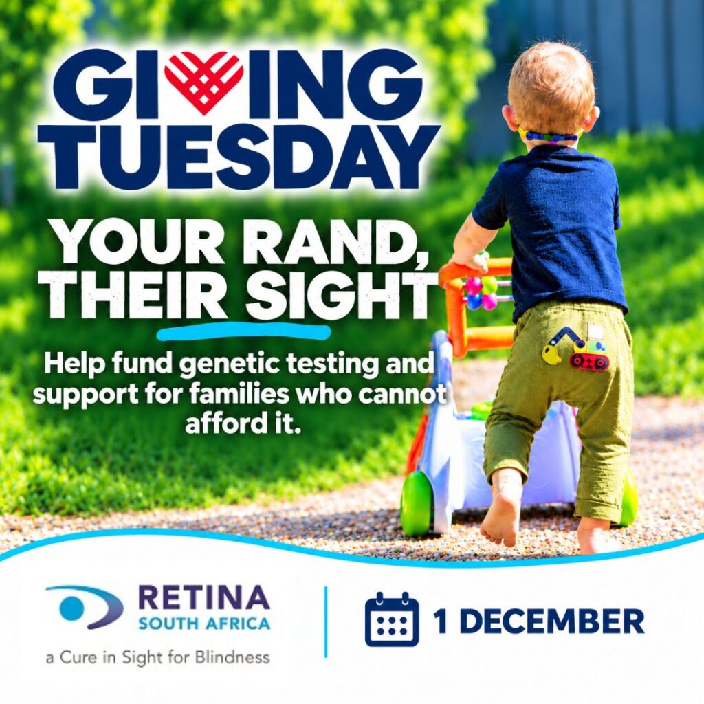 Giving Tuesday graphic. Roelof in a navy T-shirt and green trousers pushes a colourful toy walker along a garden path. Text reads: “Your Rand, Their Sight. Help fund genetic testing and support for families who cannot afford it.” Retina South Africa, 1 December.
